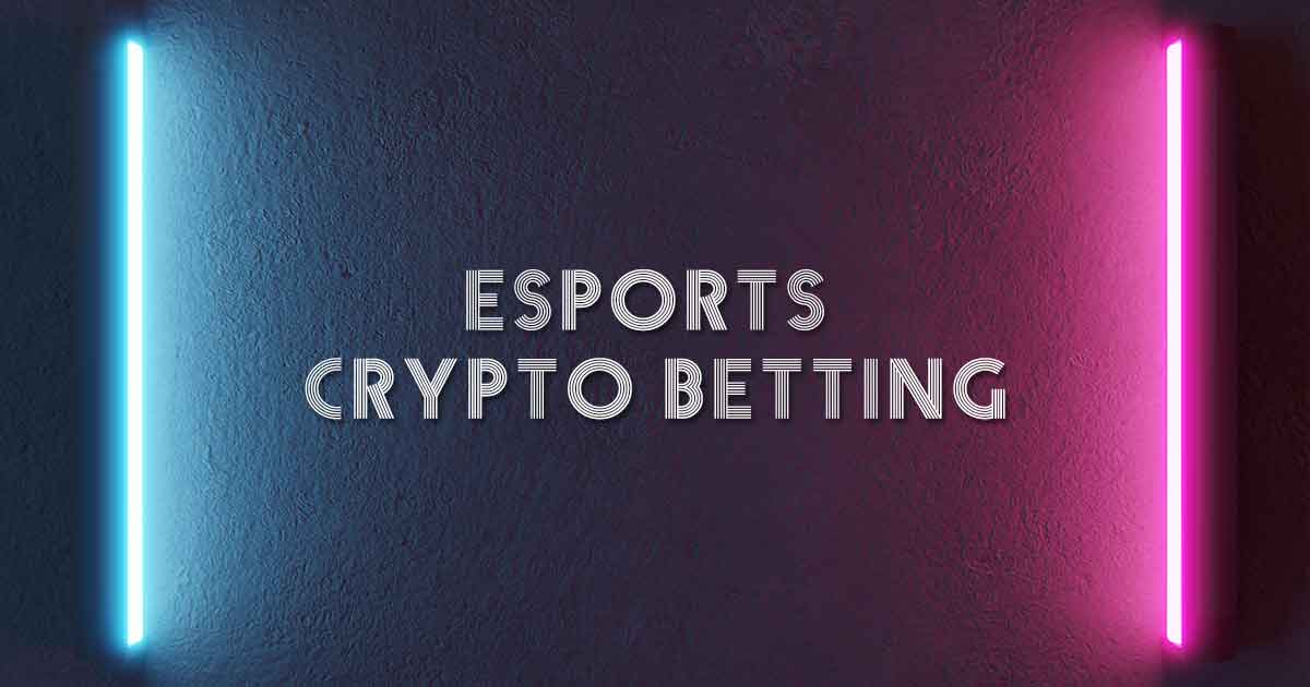 eSports crypto betting