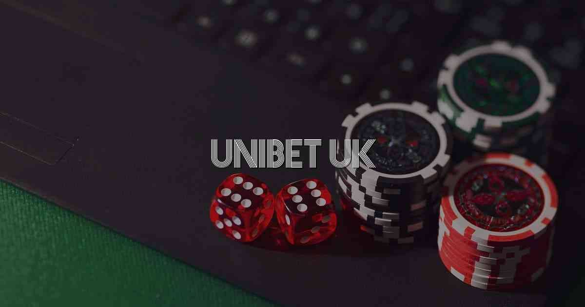 Unibet Uk