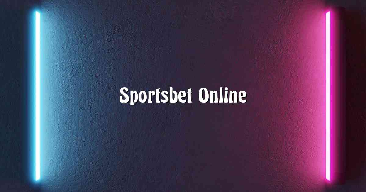 Sportsbet Online
